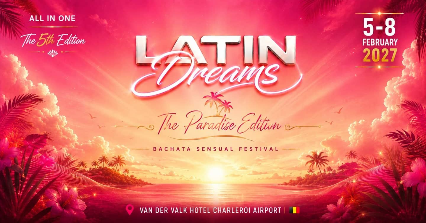 Latin Dreams Festival 2027 — Bachata Sensual — Charleroi