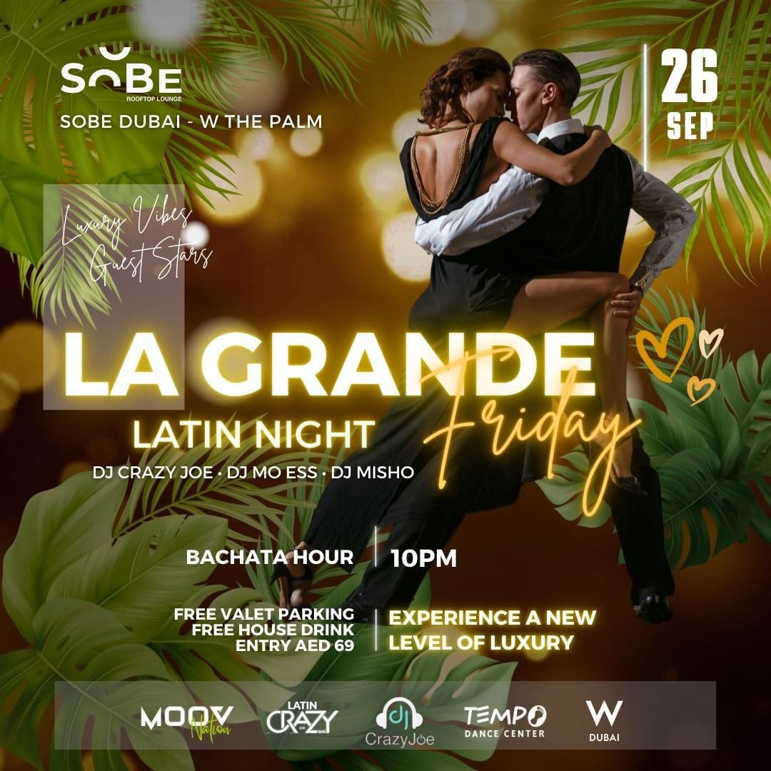 La Grandé Friday at SoBe Dubai Rooftop — Dubai