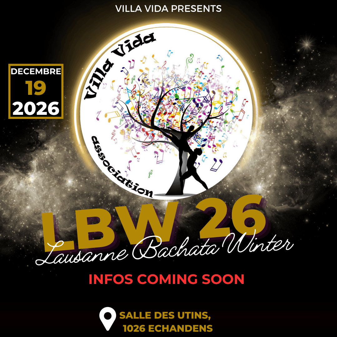 Lausanne Bachata Winter Edition — Villa Vida — Lausanne