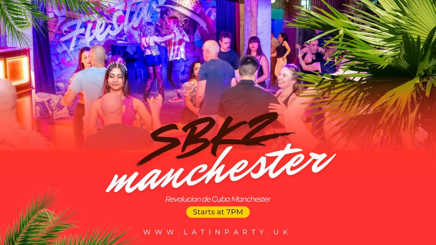 SBKZ Manchester — Sunday 27 September at Revolución de Cuba — Manchester