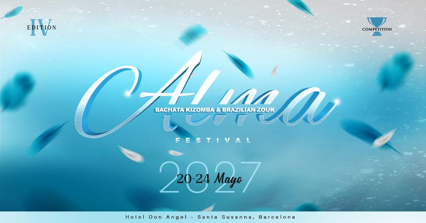 Alma Bachata, Kizomba & Zouk Festival 2027 (IV Edition) — Santa Susanna
